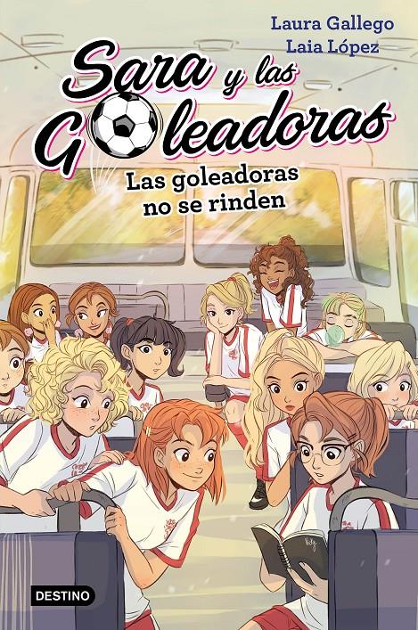 Sara y las goleadoras 5 | 9788408214687 | Gallego, Laura/López, Laia