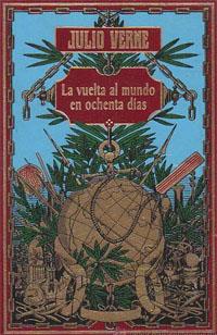 LA VUELTA AL MUNDO EN 80 DIAS | 9788427203051 | Julio Verne