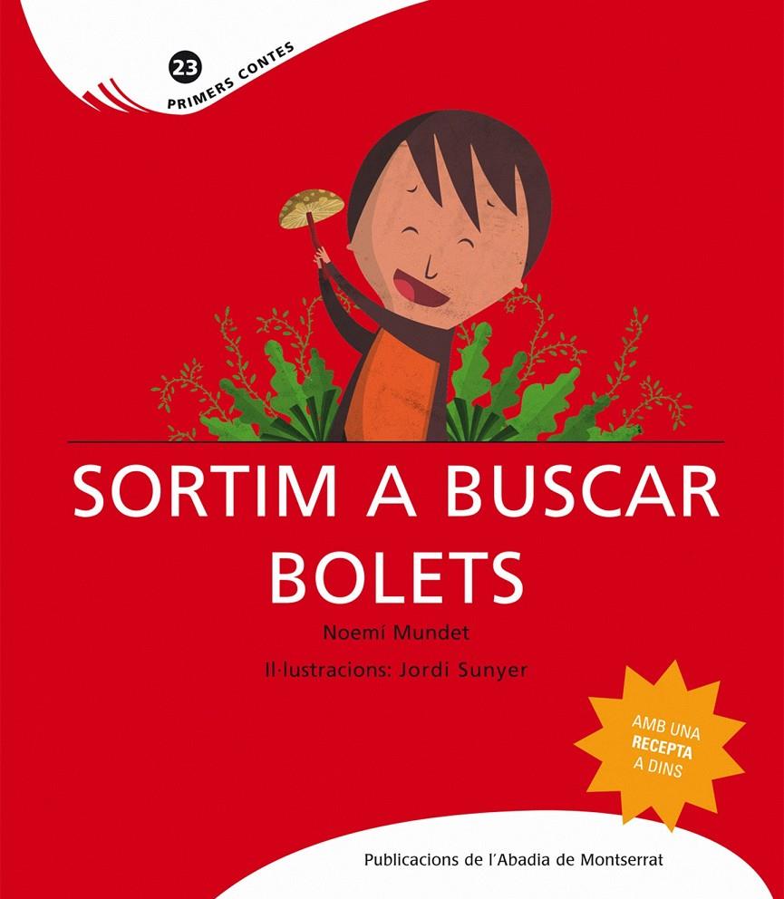 Sortim a buscar bolets | 9788498833034 | Mundet Caballero, Noemí