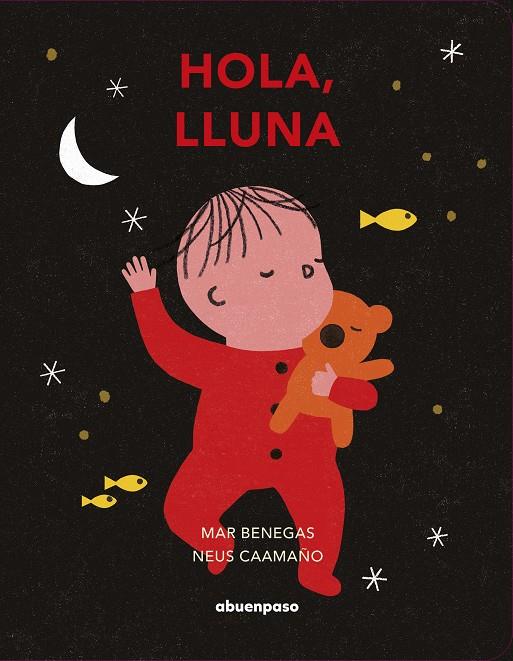 Hola, lluna | 9788417555672 | Benegas Ortiz, Mar