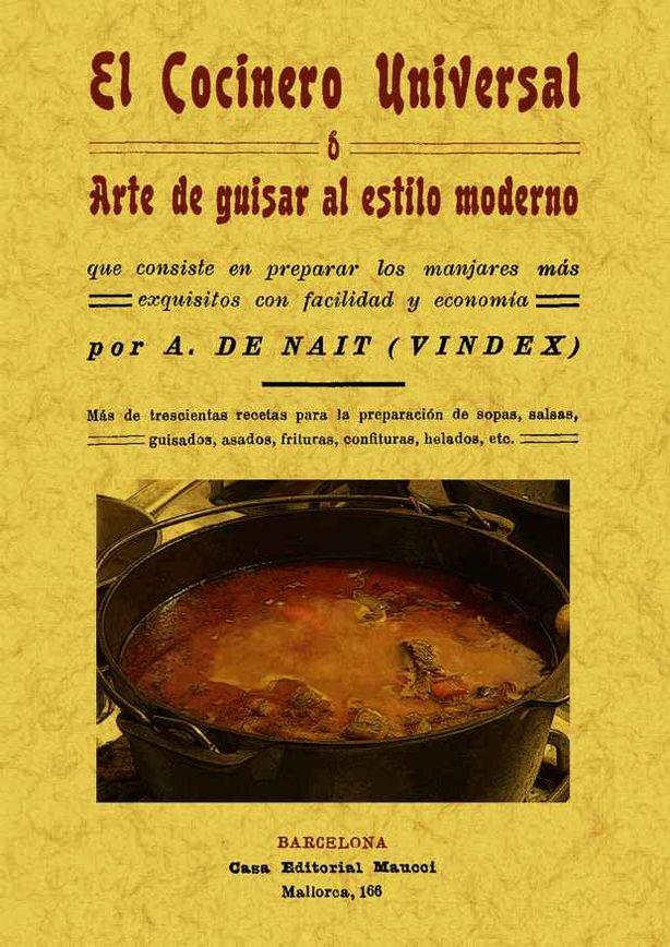 El cocinero universal o arte de guisar al estilo moderno (facsímil) | 9788497617659 | A. de Nait