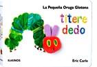 La pequeña oruga glotona títere dedo (mediana) | 9788492750139 | Carle, Eric