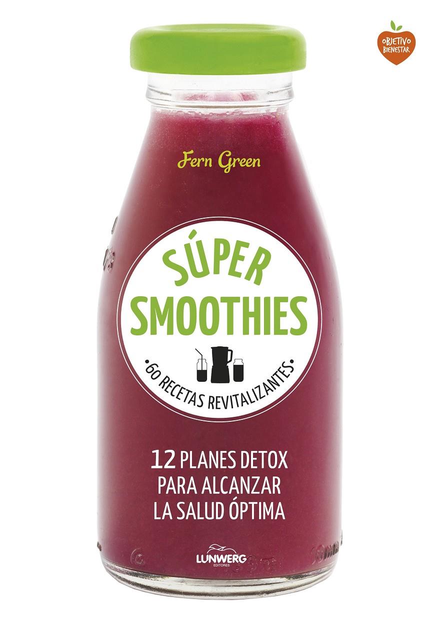 Súper smoothies | 9788416489152 | Fern Green