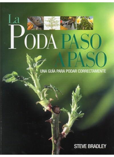 LA PODA PASO A PASO | 9788428212335 | BRADLEY