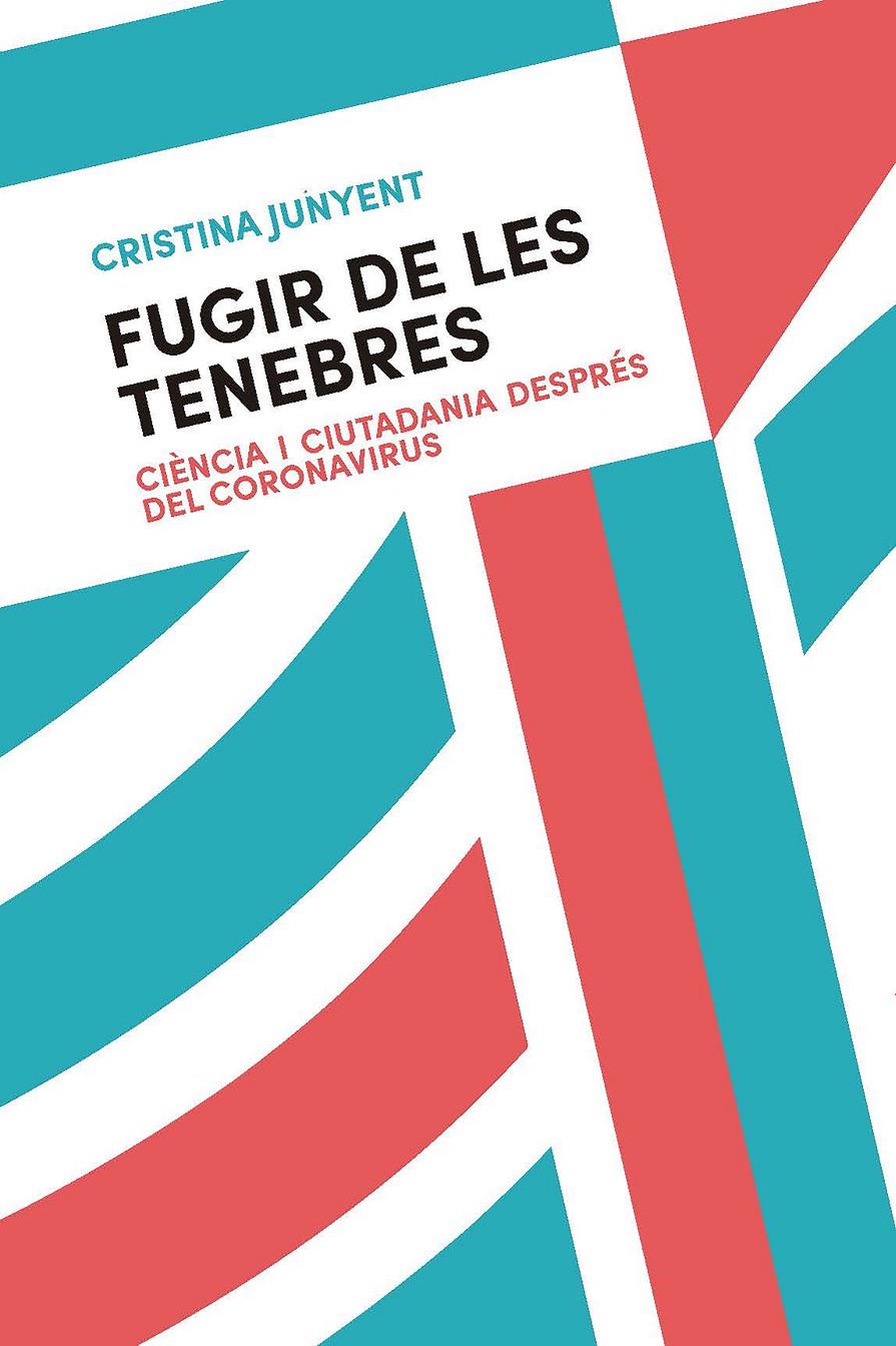 Fugir de les tenebres | 9788491912187 | Junyent, Cristina