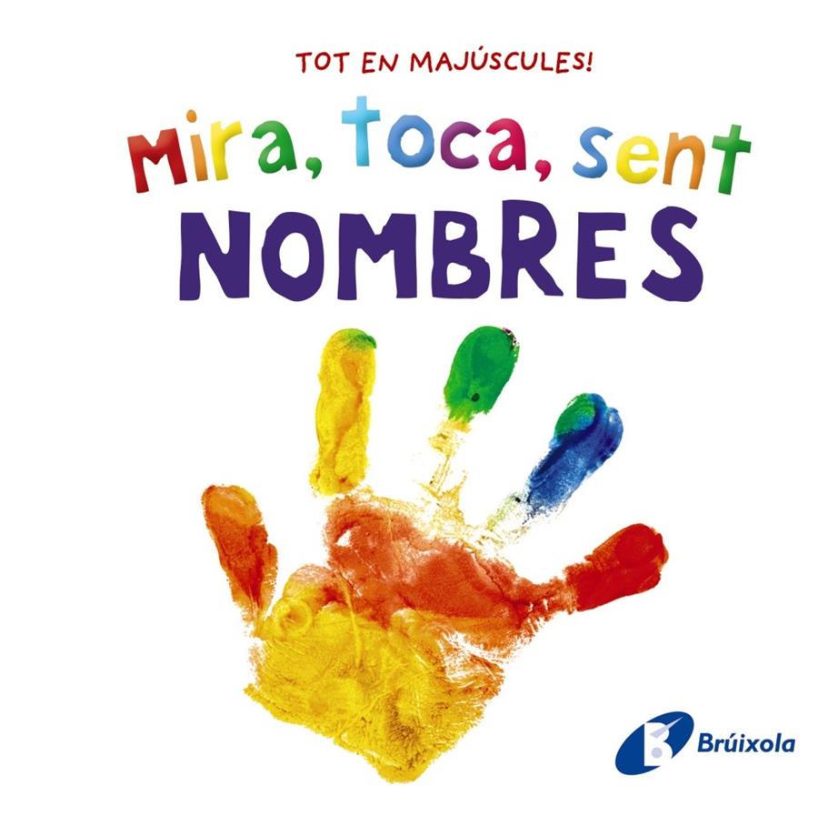 Mira, toca, sent. Nombres | 9788413492889 | Varios Autores