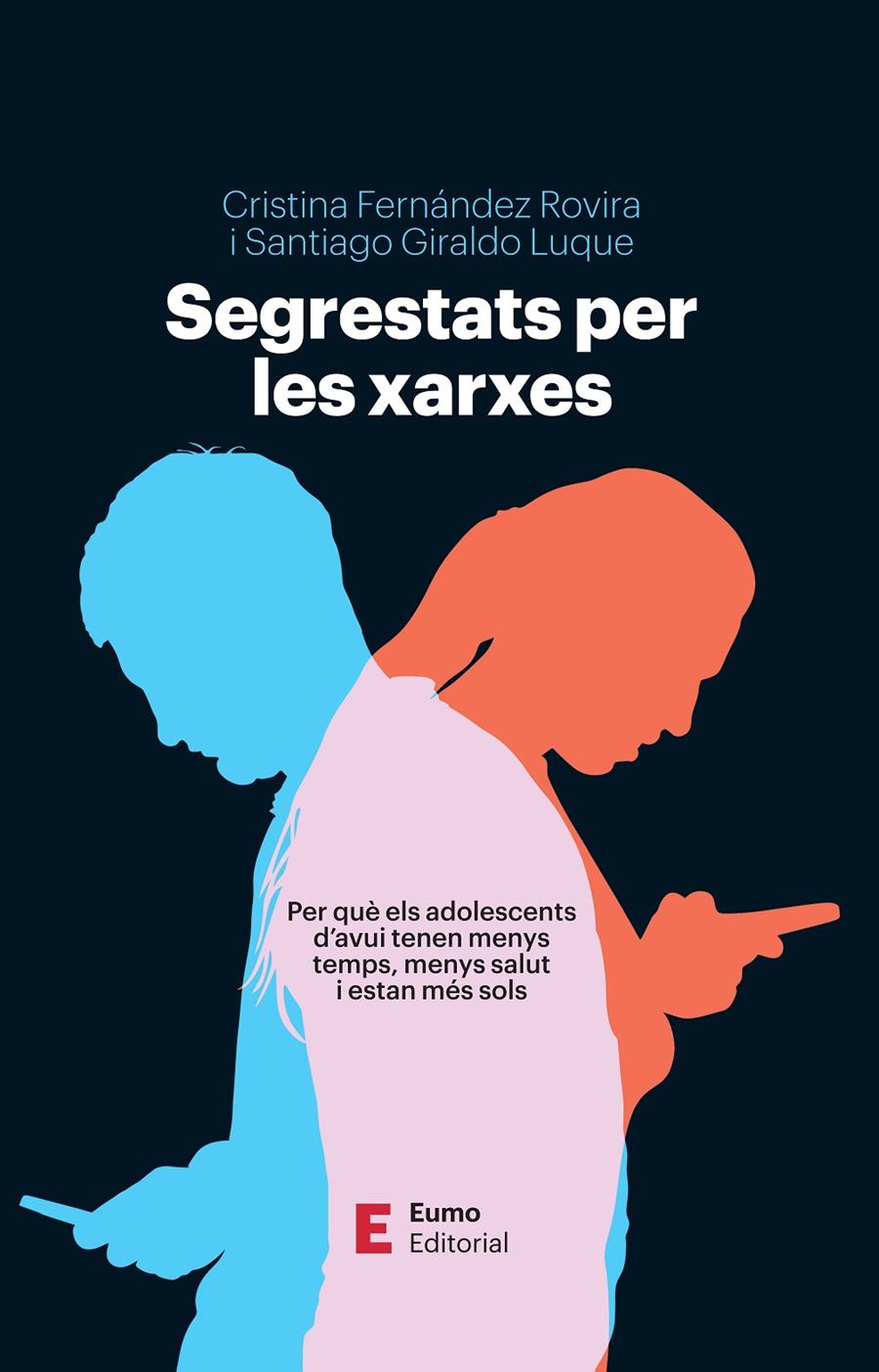 Segrestats per les xarxes | 9788497668347 | Fernández Rovira, Cristina/Giraldo Luque, Santiago