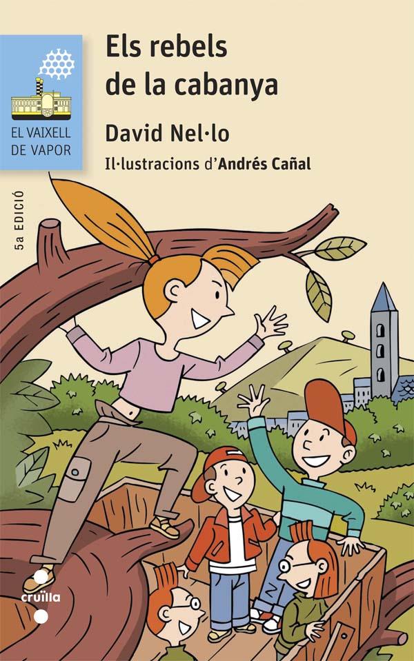 ELS REBELS DE LA CABANYA | 9788466139779 | Nel·lo Colom, David