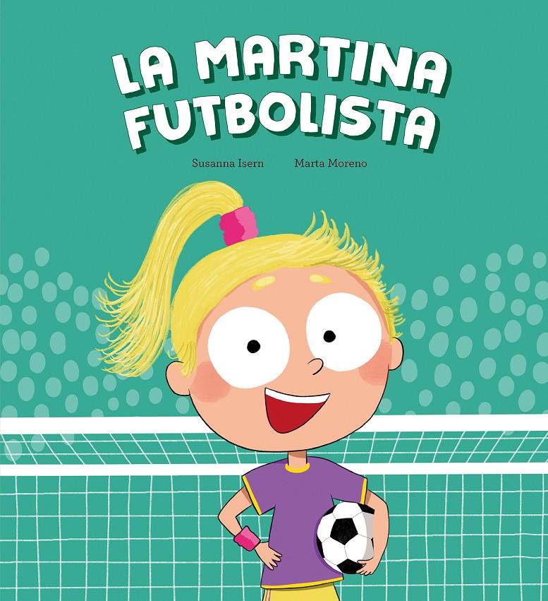 La Martina futbolista | 9788410074453 | Isern, Susanna