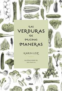 Las verduras de muchas maneras | 9788492981861 | LEIZ , KARIN