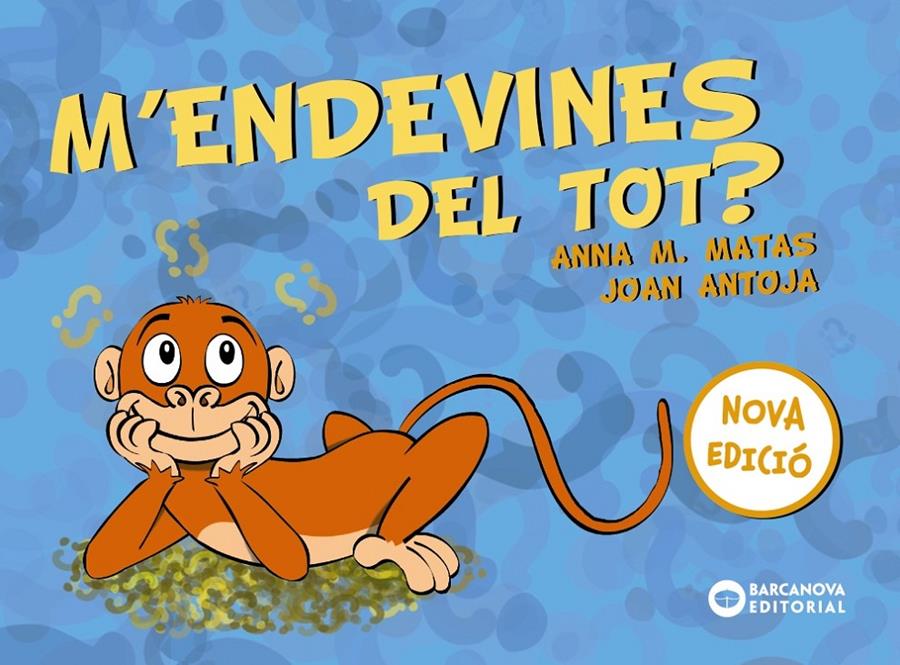 M'endevines del tot? | 9788448949761 | Antoja, Joan/Matas, Anna M.