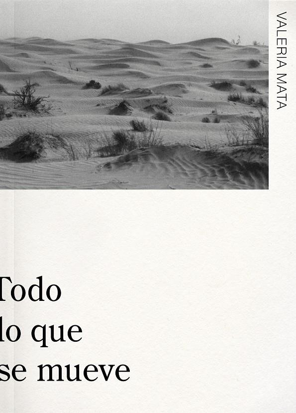 Todo lo que se mueve | 9788409453207 | Mata Mata, Valeria