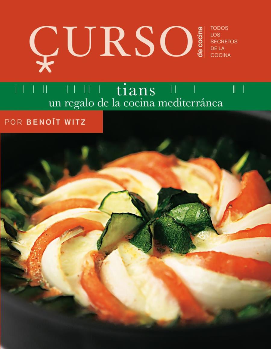 Curso de cocina: tians | 9788496669666 | Witz, Benoît