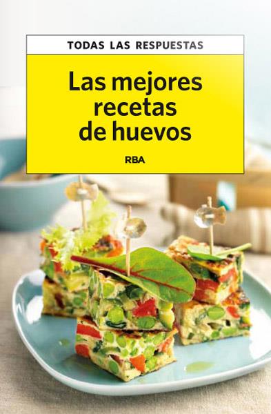 Las mejores recetas de huevos | 9788490065563 | Varios autores