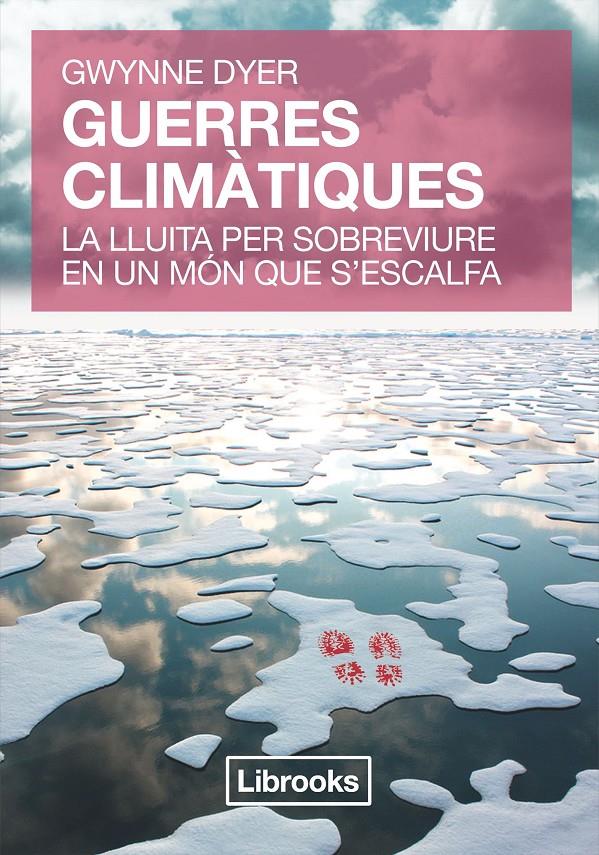 Guerres Climàtiques | 9788494183508 | Dyer, Gwynne