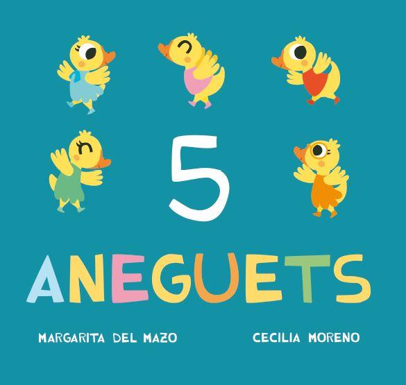 5 aneguets | 9788416434220 | Del Mazo, Margarita