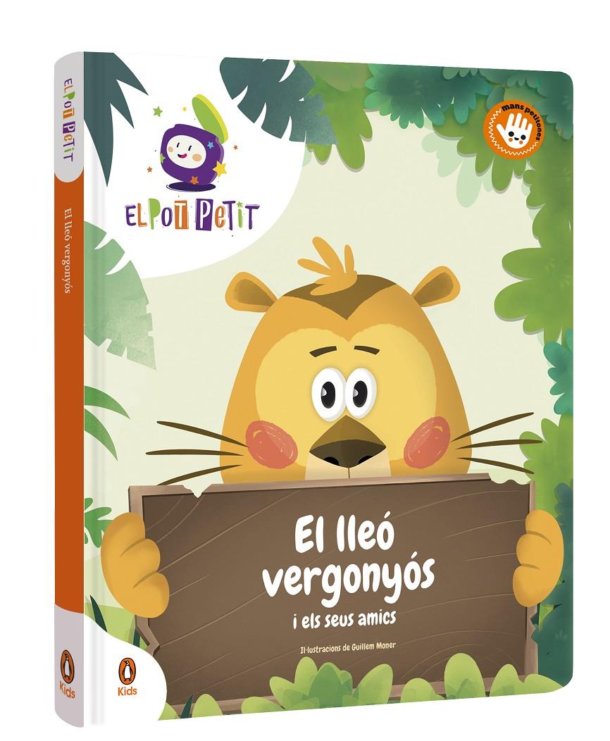 El lleó vergonyós i els seus amics | 9788418817687 | El Pot Petit,