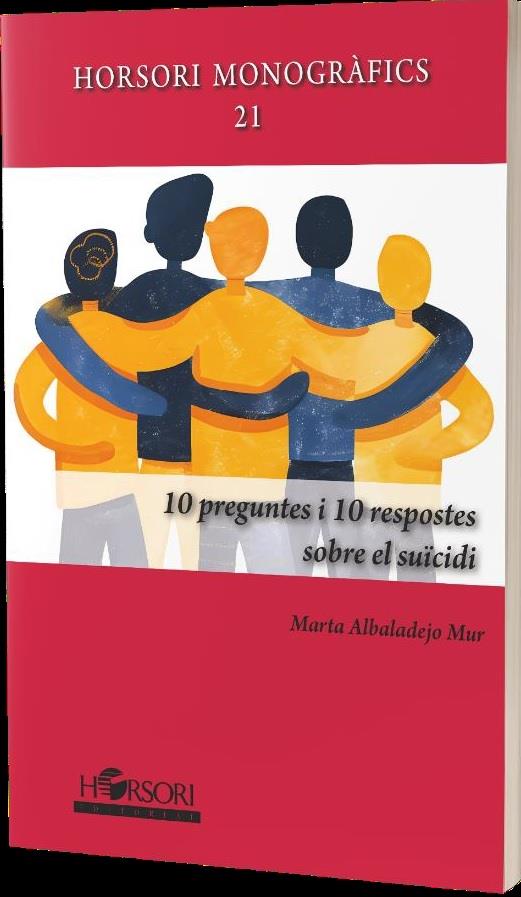 10 PREGUNTES I 10 RESPOSTES SOBRE EL SUÏCIDI | 9788412859980 | ALBALADEJO MUR,MARTA