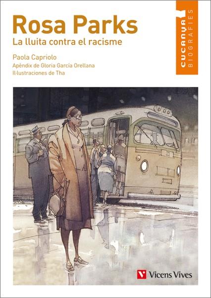 ROSA PARKS LA LLUITA CONTRA EL RACIS | 9788468213903 | Paola Capriolo