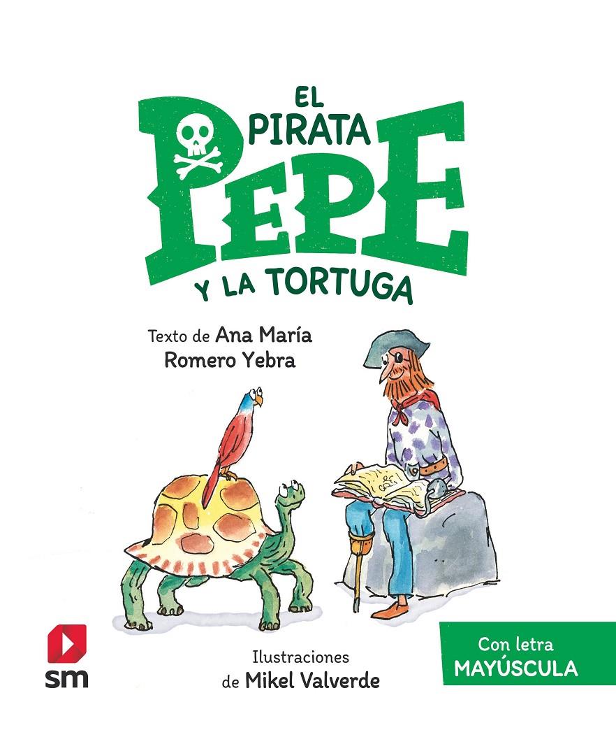 EPP. EL PIRATA PEPE Y LA TORTUGA | 9788411209939 | Romero Yebra, Ana María