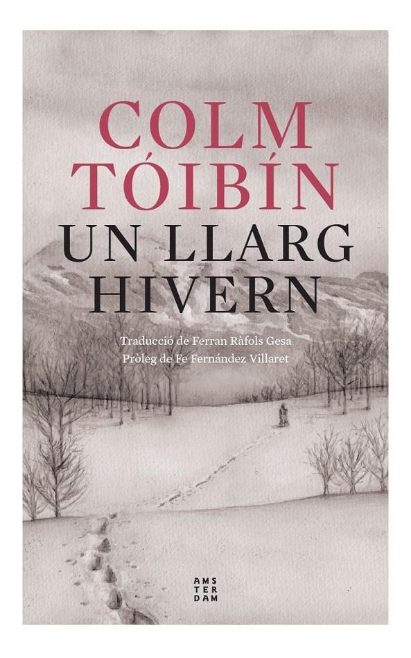 Un llarg hivern | 9788419960054 | Tóibín, Colm