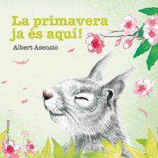 La primavera ja és aquí! | 9788426144225 | Asensio Navarro, Albert