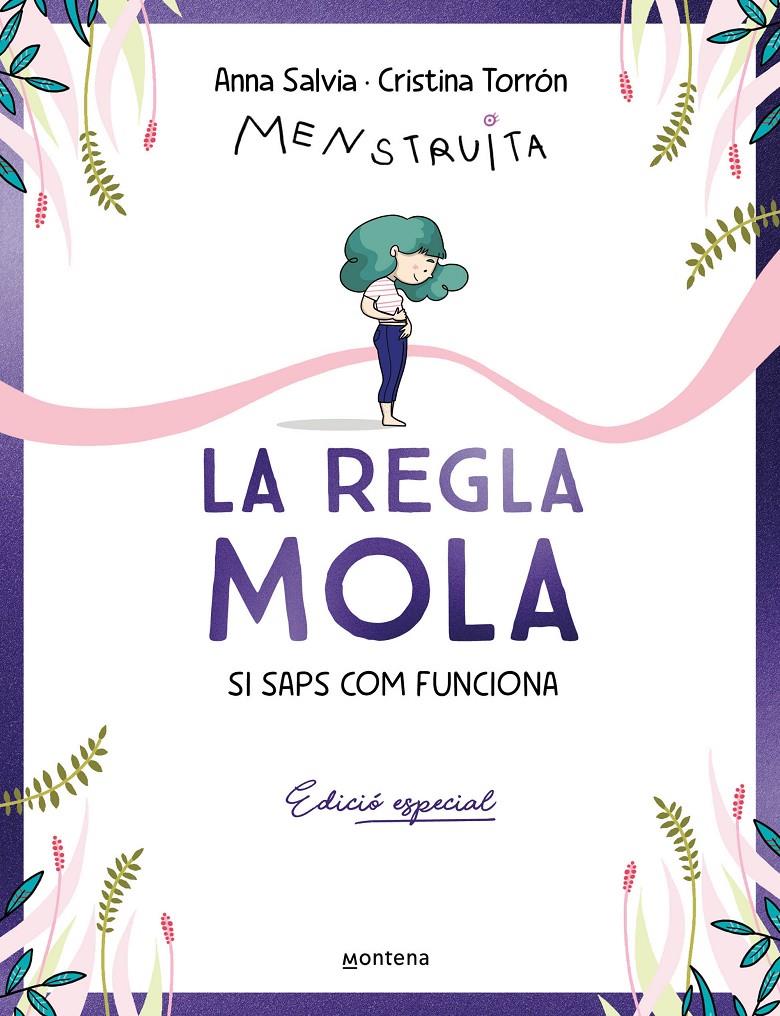 La regla mola (si saps com funciona) (edició especial amb contingut exclusiu) | 9788410050327 | Torrón (Menstruita), Cristina/Salvia, Anna