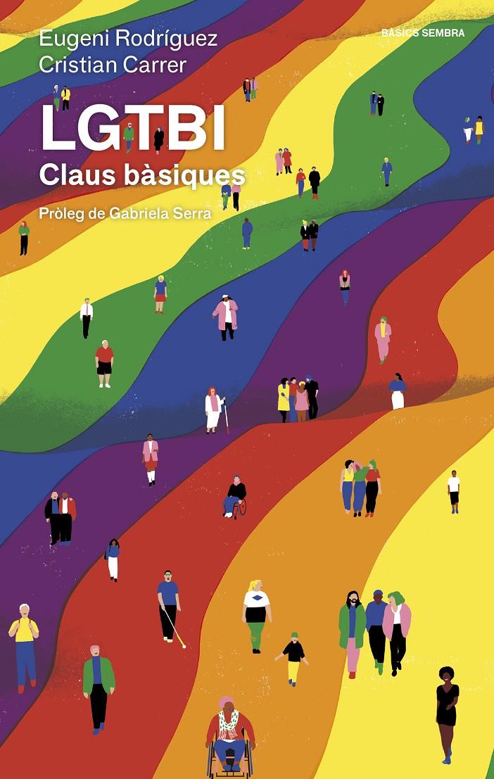 LGTBI Claus Bàsiques | 9788416698431 | Rodríguez, Eugeni/Carrer, Cristian