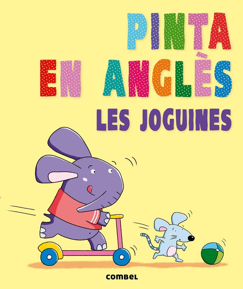 Pinta en anglès. Les joguines | 9788498258868