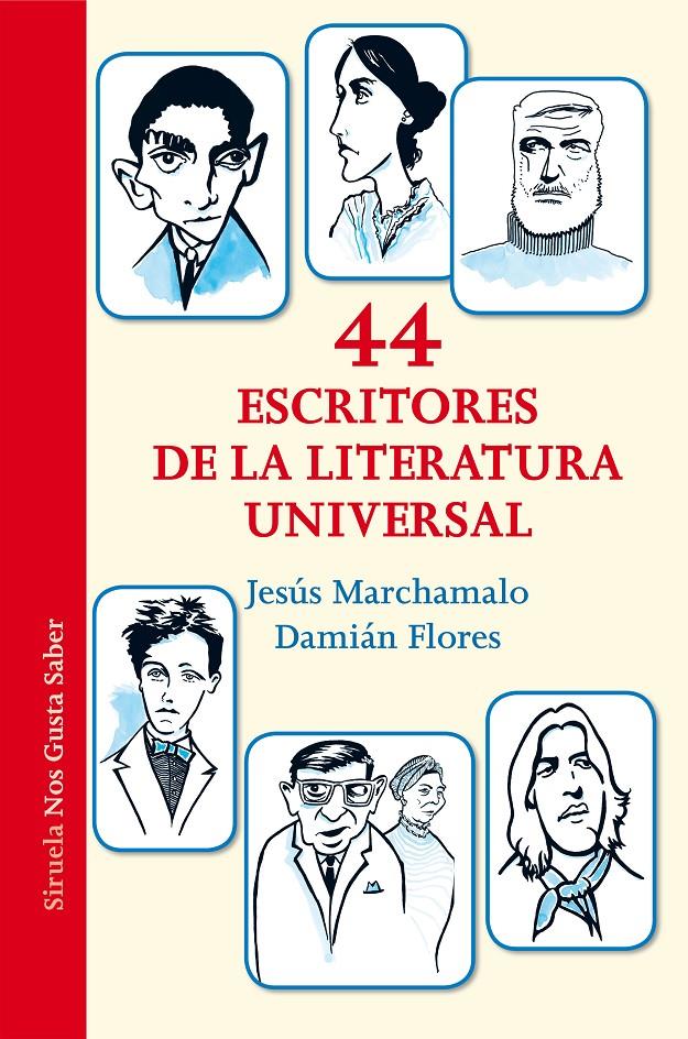 44 escritores de la literatura universal | 9788416964406 | Marchamalo, Jesús