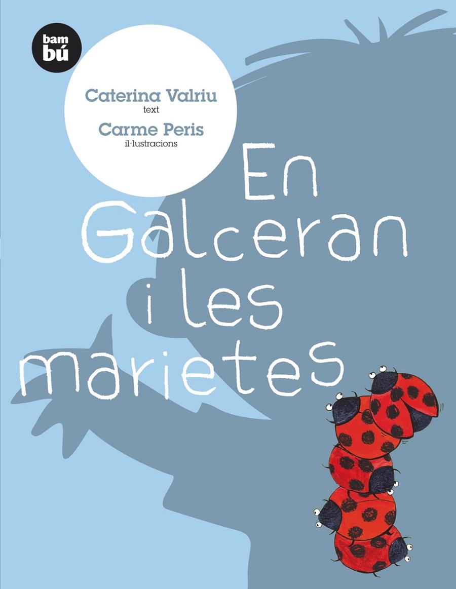 En Galceran i les marietes | 9788483430156 | Valriu, Caterina