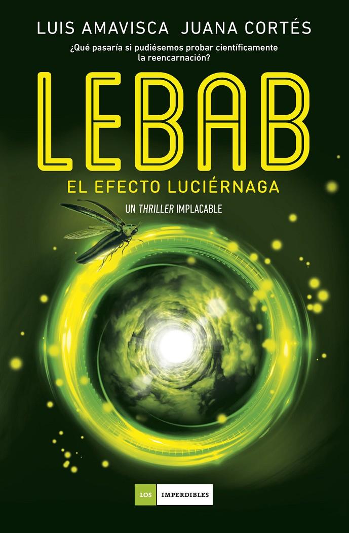 Lebab. El efecto luciérnaga | 9788419521606 | Luis, Amavisca/Cortés, Juana