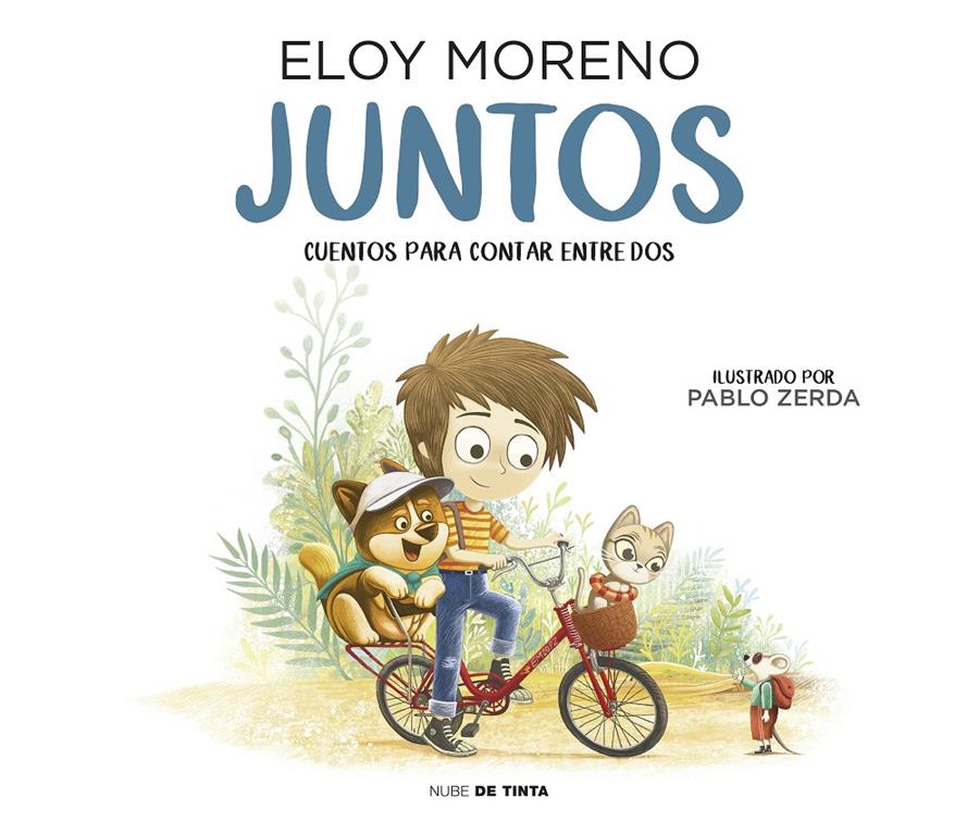 Juntos (Colección Cuentos para contar entre dos) | 9788417605667 | Moreno, Eloy