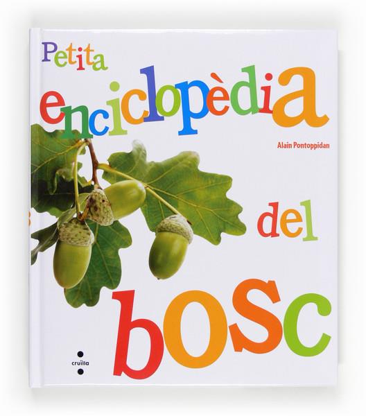 C-PE.PETITA ENCICLOPEDIA DEL BOSC | 9788466132138 | Pontoppidan, Alain