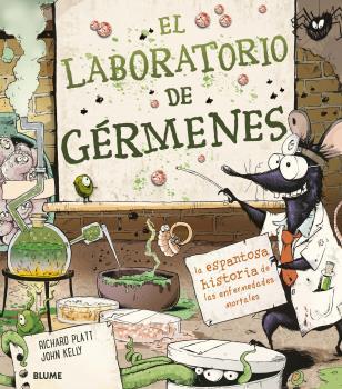 El laboratorio de gérmenes | 9788418075582 | Platt, Richard/John Kelly