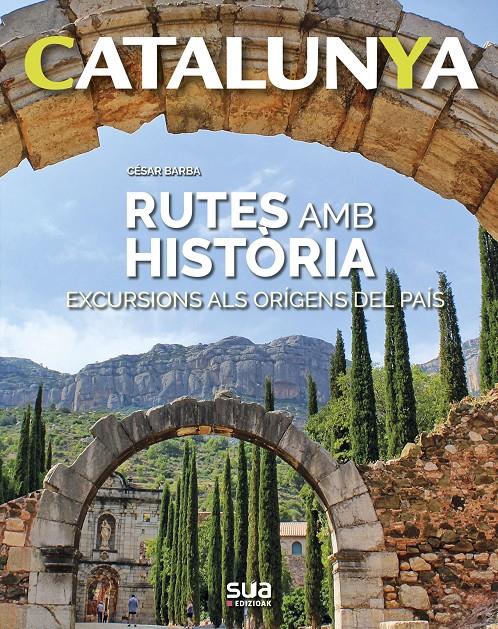 Catalunya: Rutes amb història | 9788482166605 | Barba Villarraza, Cesar