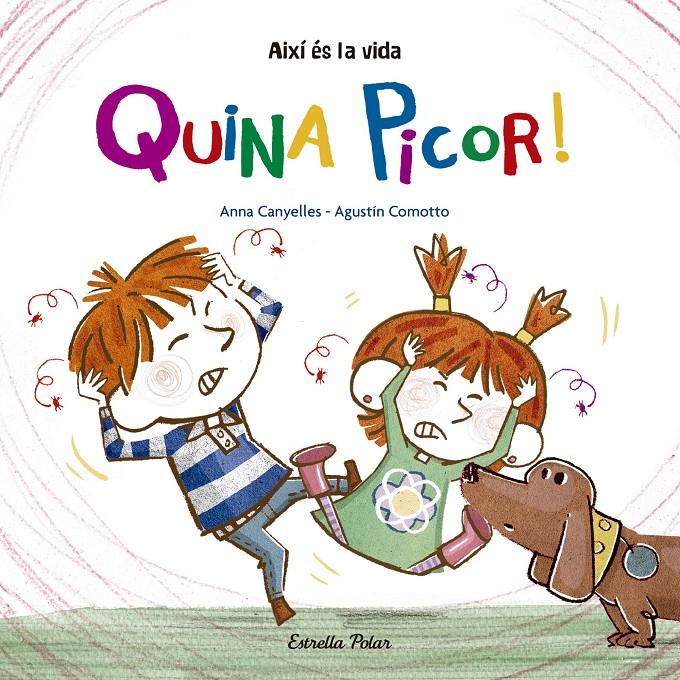 Quina picor! | 9788416522743 | Anna Canyelles/Agustín Comotto