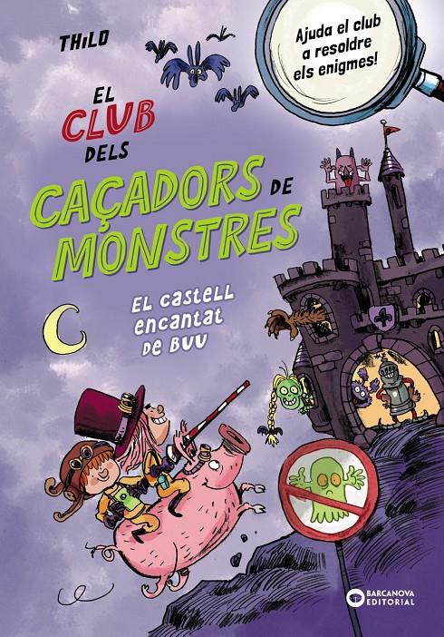 El Club dels Caçadors de monstres: El castell encantat de Buu | 9788448963064 | Thilo, Thilo