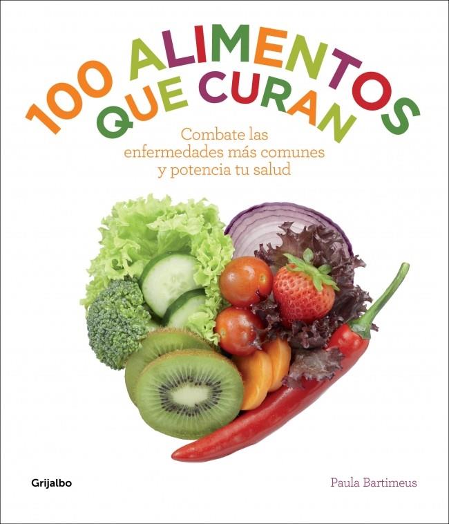 100 alimentos que curan | 9788415989400 | BARTIMEUS,PAULA