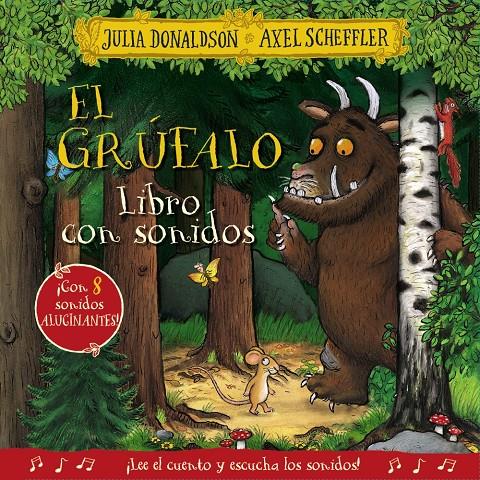 El grúfalo. Libro con sonidos | 9788469640203 | Donaldson, Julia