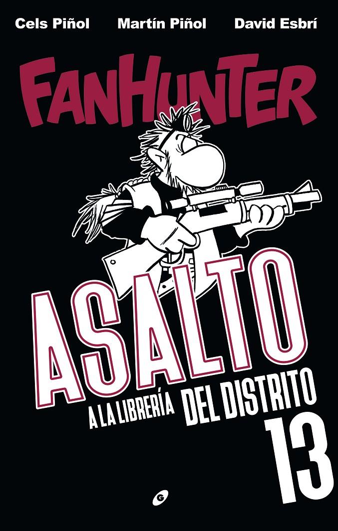 Fanhunter: Asalto a la librería del distrito 13 | 9788417507329