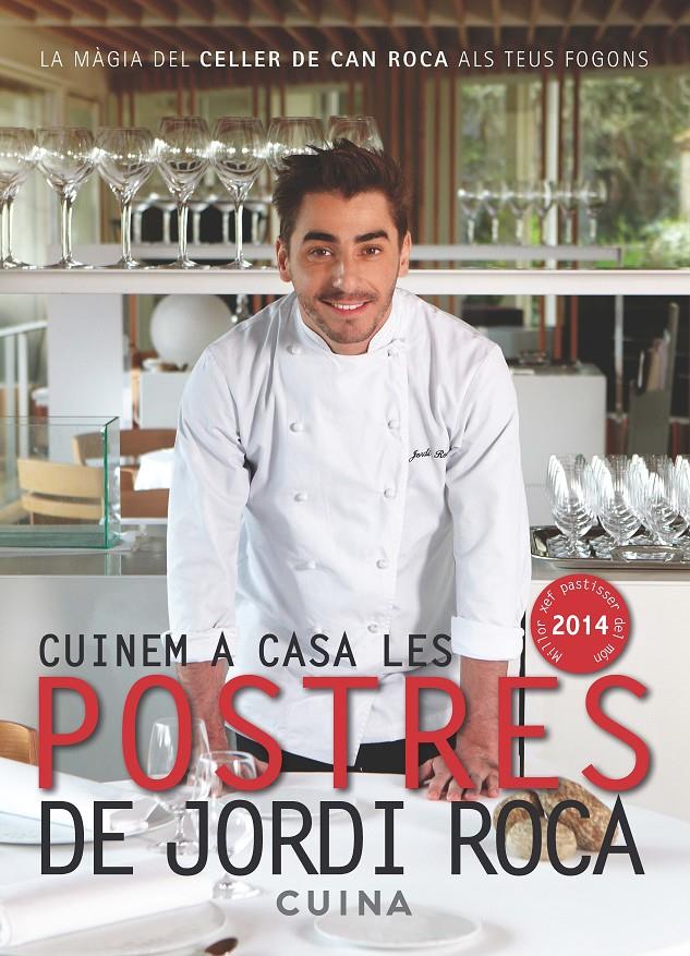 CUINEM A CASA LES POSTRES DE JORDI ROCA | 9788415642435 | Roca i Fontané, Jordi