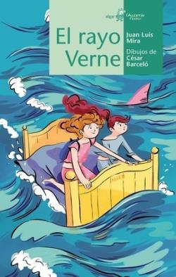 El rayo Verne | 9788491423577 | Mira Candel, Juan Luis