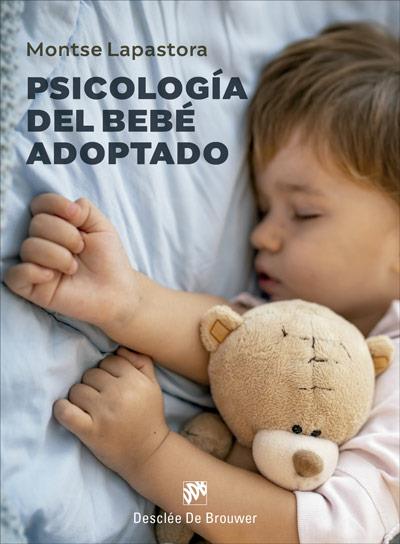 Psicología del bebé adoptado | 9788433031402 | Lapastora Navarro, Montserrat