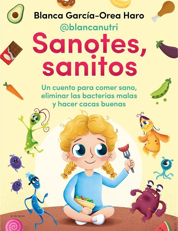 Sanotes, sanitos | 9788418054402 | García-Orea Haro (@blancanutri), Blanca