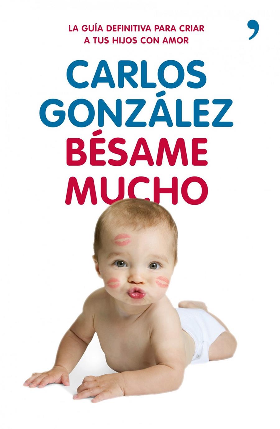 Bésame mucho | 9788499980225 | Carlos González