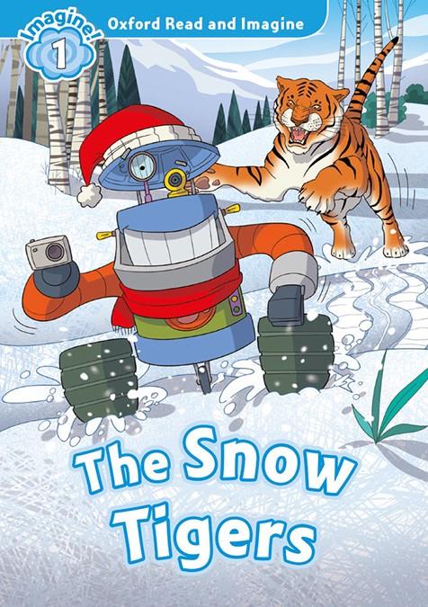 Oxford Read and Imagine The Snow Tigers | 9780194709415 | Varios Autores