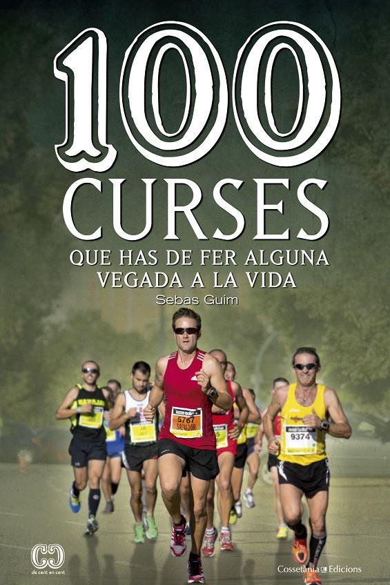 100 curses que has de fer alguna vegada a la vida | 9788490343876 | Guim Lastras, Sebas