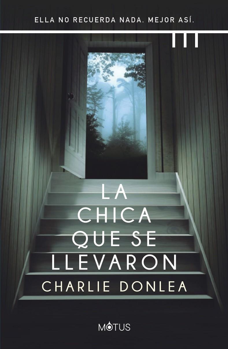 La chica que se llevaron | 9788412299205 | Donlea, Charlie