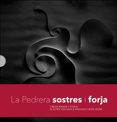 La Pedrera Sostres i Ferros | 9788484786733 | Varios autores